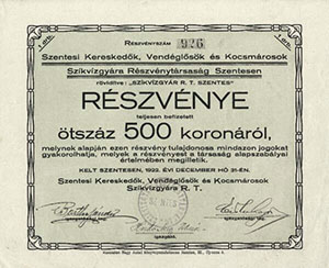 Szentesi Kereskedők, Vendéglősök és Kocsmárosok Szikvízgyára Részvénytársaság részvény 500 korona 1922