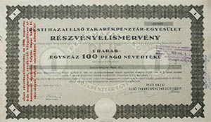 Pesti Hazai Első Takarékpénztár-Egyesület részvényelismervény 100 pengő 1946