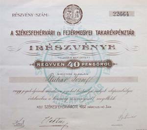 Székesfehérvári és Fejérmegyei Takarékpénztár Részvénytársaság részvény 40 pengő 1932