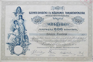Szentesvidéki és Központi Takarékpénztár Részvénytársaság részvény 600 korona 1908 Szentes