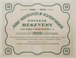 Taurus Húskereskedelmi Részvénytársaság 100x1000 (100000) korona 1923