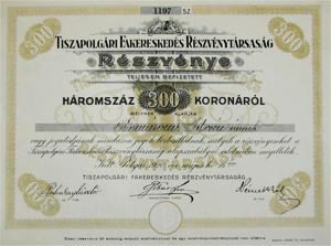 Tiszapolgri Fakereskeds Rszvnytrsasg rszvny 300 korona 1920 Polgr