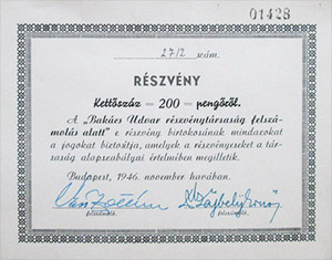 Bakács-udvar Részvénytársaság felszámolás alatt részvény 200 pengő 1946