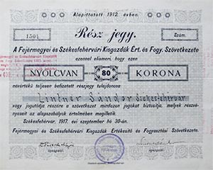 Fejérmegyei és Székesfehérvári Kisgazdák Értékesítő  és Fogyasztási Szövetkezete részjegy 80 korona 1917