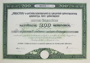 Fructus Gyümölcsértékesítő és Szeszfőző Szövetkezetek Központja Mint Szövetkezet rendes üzletrész 200 korona 1918