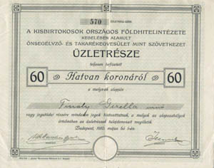 Kisbirtokosok Országos Földhitelintézete Önsegélyező- és Takarékegyesület mint Szövetkezet üzletrész 60 korona 1910