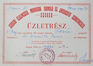 Szegedi Élelmezési Munkások Termelő és Értékesítő  Szövetkezete üzletrész 500 pengő 1945 Szeged