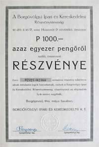 Borgóvölgyi Ipari és Kereskedelmi Részvénytársaság részvény 1000 pengő 1944