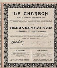 &quot;Le Charbon&quot; Bánya és Szénbánya Részvénytársaság részvényhányad egy tizenkétezred 1/12000 1905