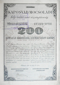 Kaposvár-Mocsoládi Helyi Érdekű Vasút Részvénytársaság törzsrészvény 200 korona 1894