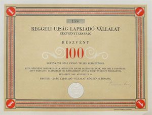 Reggeli Újság Lapkiadó Vállalat Részvénytársaság részvény 100 pengő 1932