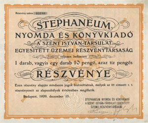Stephaneum Nyomda és Könyvkiadó, A Szent István Társulat Egyesített Üzemei Részvénytársaság részvény 10 pengő 1926