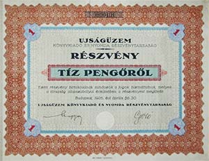 Újságüzem Könyvkiadó és Nyomda Részvénytársaság részvény 10 pengő 1926