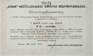 Kühne Mezőgazdasági Gépgyár Részvénytársaság részvényelismervény 15 pengő 1946